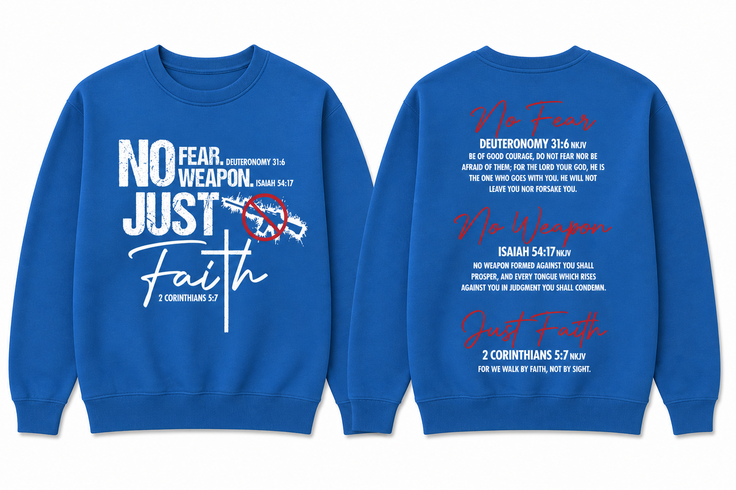 No Fear. No Weapon. Just Faith - Unisex Crewneck Sweatshirt