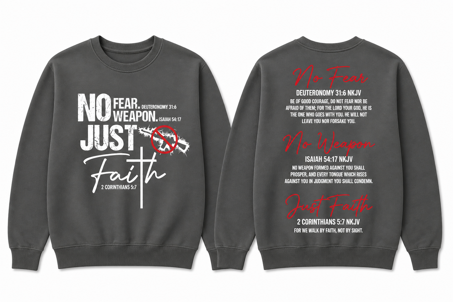 No Fear. No Weapon. Just Faith - Unisex Crewneck Sweatshirt