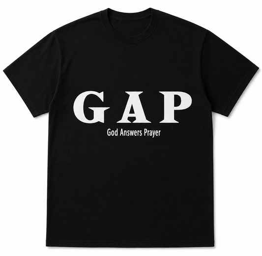 GAP – God Answers Prayer T-Shirt | Unisex Tee