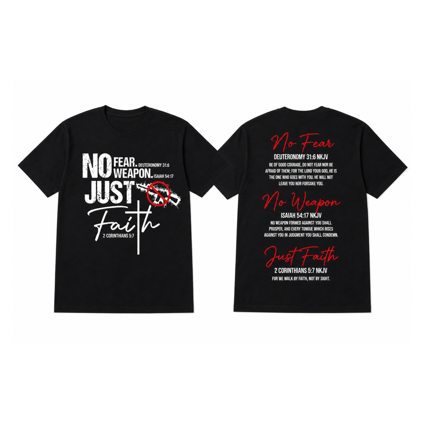 No Fear. No Weapon. Just Faith - Unisex Shirt
